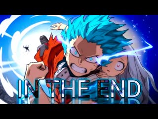 [ban amvs amv] in the end [anime clip my hero academy | boku no hero academia 4 | my hero academia s4]